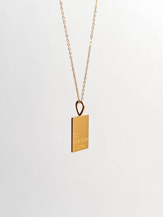 To the one i love Necklace